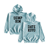 Koyo Hood "Dump Him"